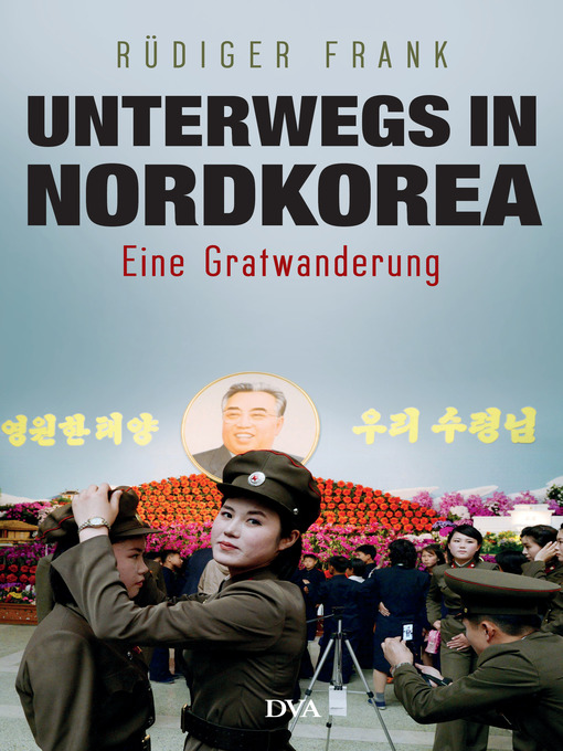 Title details for Unterwegs in Nordkorea by Rüdiger Frank - Available